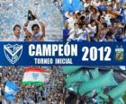 Vélez Sarsfield, champion du Torneo Inicial 2012, Argentine