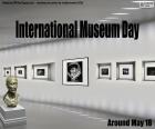Journée internationale des musées, vers le 18 mai. Sensibiliser le public au fait que les musées sont un moyen important d’échange culturel
